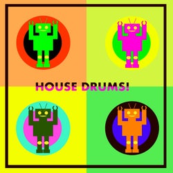 House Drums!