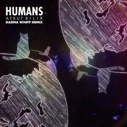 Humans (Karma Whiff Remix)