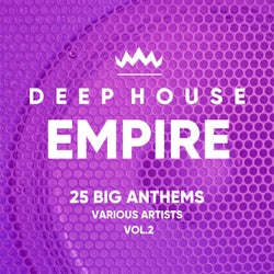 Deep-House Empire (25 Big Anthems), Vol. 2