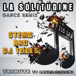 La solitudine : Dance Remix, Stems and DJ Tools, Tribute to Laura Pausini (136 BPM)