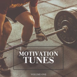 Motivation Tunes, Vol. 1 (Uplifting and Motivating Dance Music)