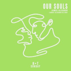 Our Souls (James Alexandr Re-Rub)