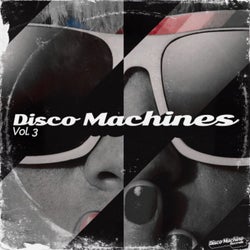 Disco Machines, Vol. 3