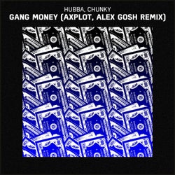 Gang Money (AXPLOT, Alex GosH Remix)