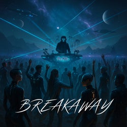 BREAKAWAY