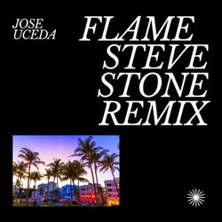 Flame Steve Stone Remix