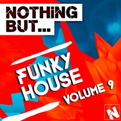 Nothing But... Funky House, Vol. 9