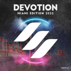 Devotion 2022 // Miami Edition