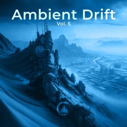 Ambient Drift, Vol. 5