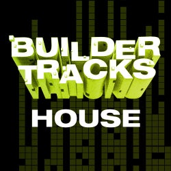 Builder Tracks: House