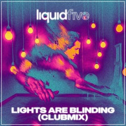 Lights Are Blinding (Club Mix Extended)