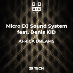 AFRICA DREAMS (feat. Denis KID)