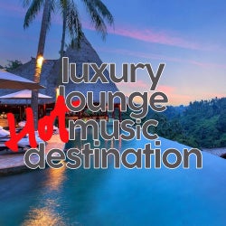 Luxury Lounge Hot Music Destination