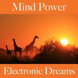 Mind Power: Electronic Dreams