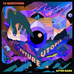 12 Questions After Dark