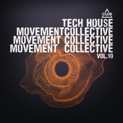 Tech House Movement Collective, Vol.10
