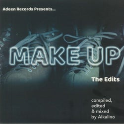 Make Up The Edits: Compiled, Edited & Mixed by Alkalino