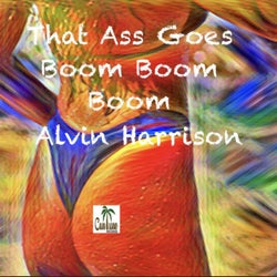 That Ass Goes Boom Boom Boom