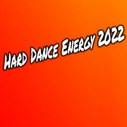 Hard Dance Energy 2022