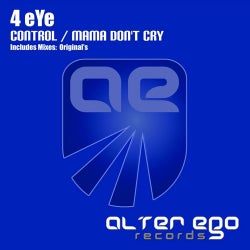 Control / Mama Don't Cry