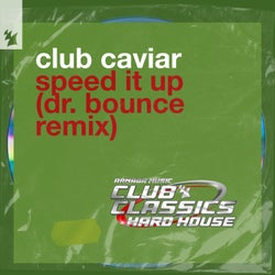 Speed It Up - Dr. Bounce Remix