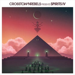 Crosstown Rebels present SPIRITS IV