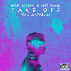 Take Off (feat. JukebxBully)