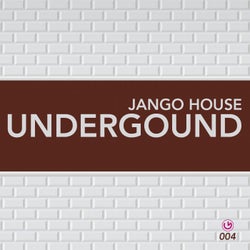 Jango House - Underground 004