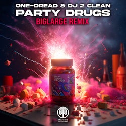 Party Drugs (bigLARGE Remix)