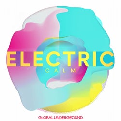Global Underground - Electric Calm Vol. 7