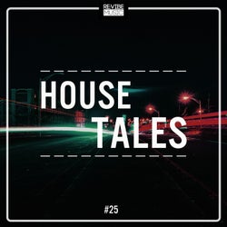 House Tales, Vol. 25
