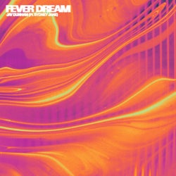 Fever Dream (feat. Sydney Jane) (Extended)