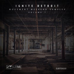 Ignite Detriot: Movement Weekend Sampler Vol. 1