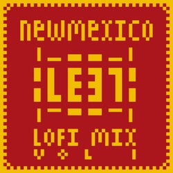 New Mexico music lofi mix vol 1
