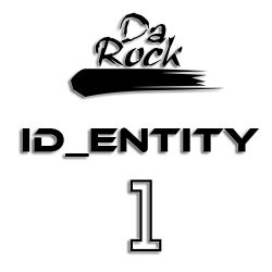 Da Rock - ID_ENTITY - 1