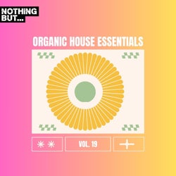Nothing But... Organic House Essentials, Vol. 19