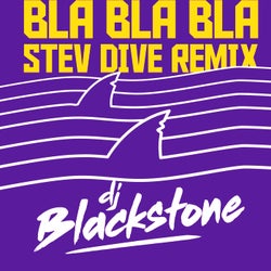 Bla Bla Bla (Stev Dive Club Mix)