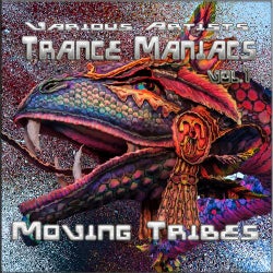 Trance Maniacs Vol.1 - Moving Tribes