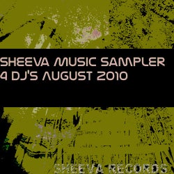 Sheeva Music Sampler 4 DJ'S August 2010