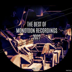 The Best of Monotoon Recordings 2022
