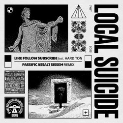 Like Follow Subscribe (feat. Hard Ton) [Passific Assalt Sissem Remix]