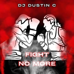(Don't Wanna) Fight No More (Radio Edit)