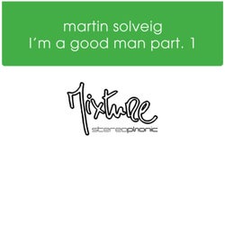 I'm a Good Man (Pt. 1)