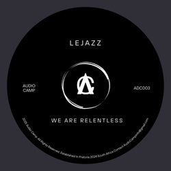 We Are Relentless