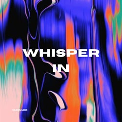 Whisper In