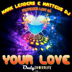 Your Love (feat. Lady D6)