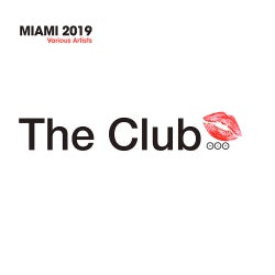 The Club Miami 2019 Compilation
