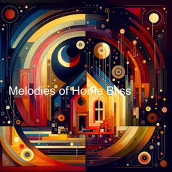 Melodies of Home Bliss