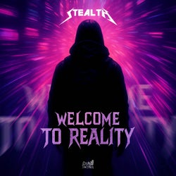 Welcome to Reality