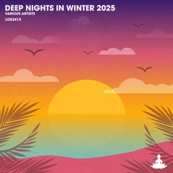 Deep Nights in Winter 2025